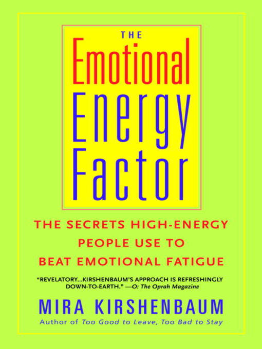 Title details for The Emotional Energy Factor by Mira Kirshenbaum - Available